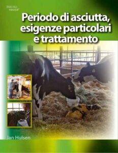 periodo di asciutta cura e trattamento delle vacche